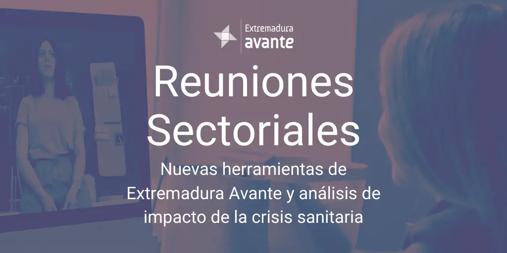 Extremadura Avante - Impulsamos las empresas de Extremadura